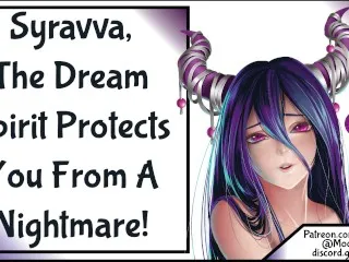 Syravva Protects - Intense Spiritual Dream Battle!