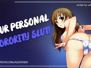 Submissive Sorority Slut: Personal Fuckdoll [Wet Sounds, Audio Roleplay]