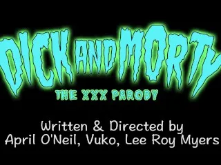 Rick & Morty XXX Parody - Dick & Morty Trailer