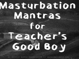 XXX: JOI Teacher's Good Boy Masturbation Mantras Audio by Aurality