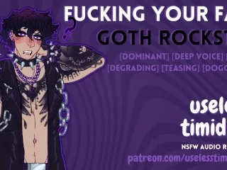 Goth Rockstar Deep Rough Fuck [Moan M4F]