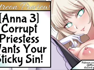 Anna3 - Corrupt Priestess Craves Your Load