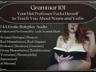 [F4A] Prof. Teaches Grammar with Self-Fuck & Real Orgasms - Comedy Roleplay