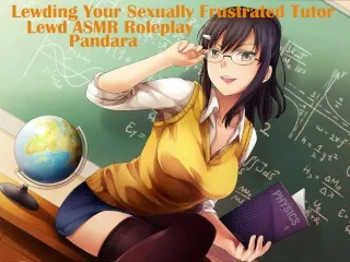 Lewding Frustrated Tutor Fucks Hard