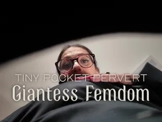 Giantess Tiny Pocket Domination