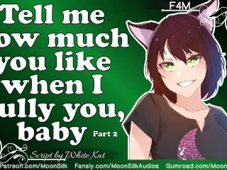 [ASMR Roleplay Pt.3 Ch.1] Exclusive Neko Girlfriend Bully F4M