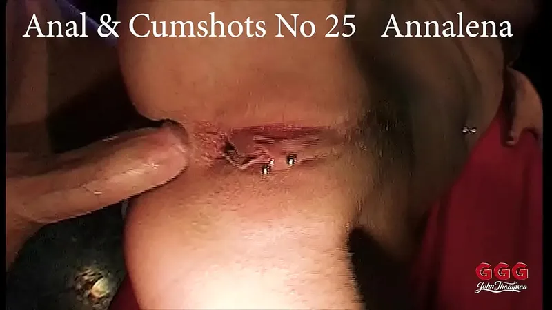 Hardcore Anal Cumshots #25 feat. Annalena