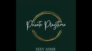 Sexy playtime ASMR