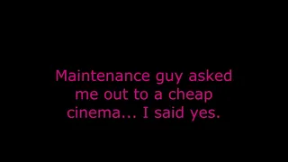And I went with the doorman to the movies...