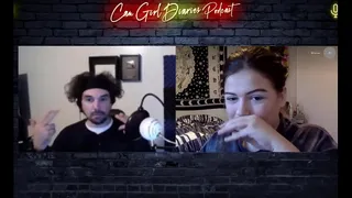 Webcam Model Talks About Her Life As A Cam Girl - Cam Girl Diaries Podcast