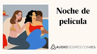 Movie night (story threesome at home) Porn audio
