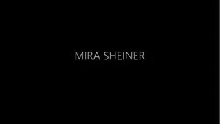 Mira Sheiner slow & sexy