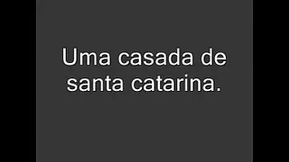 hot from Santa Catarina