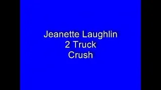 Jeanette Laughlin 2 Truck Crush