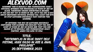 Hotkinkyjo in blue shirt self fisting, huge dildo in ass & anal prolapse