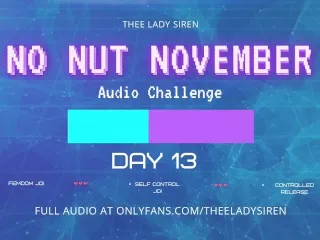 No Nut Nov 13th: Audio Sex Challenge