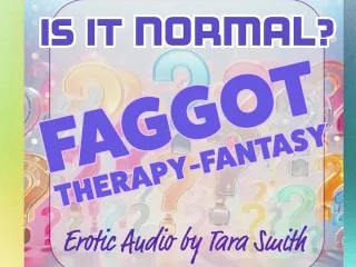 Cuckold Humiliation - Faggot Therapy Erotic Audio