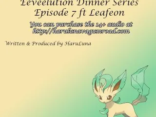 E7: Leafeon at Eeveelution Dinner - Gumroad Audio