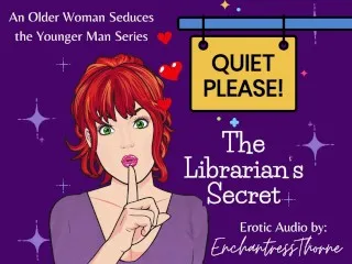 Librarian's Secret: Older Woman, Young Man Fantasy - Quietly Explicit