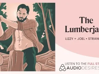 Lumberjack Fucks Lovers in Woods (Audio, Alpha Male, Stranger-to-Lovers)