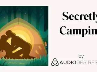 Camping Erotica: ASMR Adult Scenes for Women