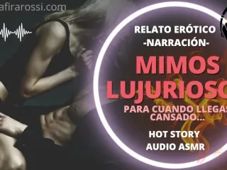 Mimos Lujuriosos Home After Tired | Erotic Story Audio ONLY | ASMR