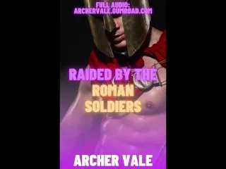 Ancient Roman Soldiers Tame Virgin Sissy [Explicit M4M Audiostory]