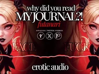 [Futanari Roomie's Journal Read] Rage Facefucking!