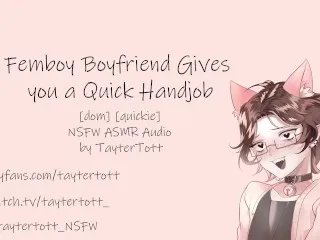 NSFW Femboy BF Quick Handjob ASMR DomQuickie Day 7