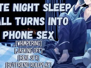 Midnight Phone Sex with Male Moans