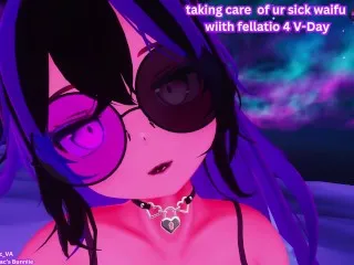 V-Day Fellatio Care: Sick Waifu, Intense Pleasure